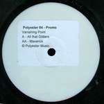 Vanishing Point - All That Glitters / Maverick - Polyester Music - Trance