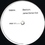 Watkins - Black A.M. (James Doman Dub) - Direction Records - House