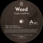 Weed - If Only U Could See - Nettwerk America - Progressive