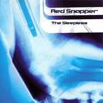 Red Snapper - The Sleepless - Warp Records - Down Tempo
