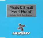 Phats & Small - Feel Good - Multiply Records - Tech House