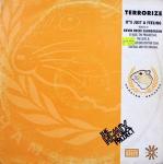 Terrorize - It's Just A Feeling - The Remix Project - Hamster Records - Hardcore
