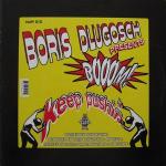 Boris Dlugosch & Booom! - Keep Pushin' - MAW Records - US House
