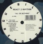 React 2 Rhythm - All Or Nothing - Guerilla - Progressive