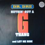 Dr. Dre - Nuthin' But A 'G' Thang - Atlantic - Hip Hop
