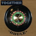 Together  - Together - RoulÃ© - Deep House