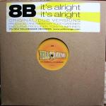 8B - It's Alright, It's Alright - Yellorange - US House