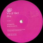 Yo 2 Go - Zing - Ultra Vinyl - House