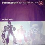 Full Intention - You Are Somebody - Sugar Daddy Records - House