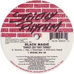 Black Magic - Dance (Do That Thing) - Strictly Rhythm - US House