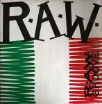 R.A.W.  - R.A.W. Groove - Rumour Records - UK House