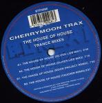 Cherry Moon Trax - The House Of House (Trance Mixes) - Bonzai Trance Progressive - Trance