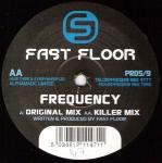 Fast Floor - Frequency - Project Five - Hard House
