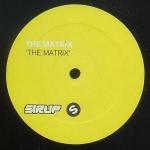 The Matrix - The Matrix - Sirup - Trance