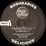 Bush Babies - Delicious - Chug N Bump Records - Hard House