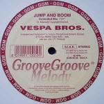 Vespa Bros - Jump And Boom - Groove Groove Melody - House