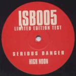 Serious Danger - High Noon - Serious Danger (White) - House
