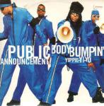 Public Announcement - Body Bumpin' Yippie-Yi-Yo - A&M Records - R & B