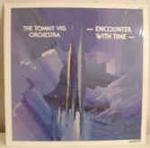 The Tommy Vig Orchestra - Encounter With Time - Discovery Records  - Jazz
