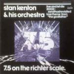 Stan Kenton And His Orchestra - 7.5 On The Richter Scale - Creative World - Jazz