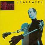 Kraftwerk - The Robots - EMI - Electro