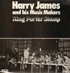 Harry James & His Music Makers - King Porter Stomp - Hep Records - Jazz