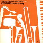 The Capp/Pierce Juggernaut & Ernie Andrews - Juggernaut Strikes Again! - Concord Jazz - Jazz