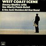 Jimmy Giuffre & The Marty Paich Octet & Jack Sheldon And His Exciting All-Star Big-Band -  West Coast Scene - Vogue - Jazz