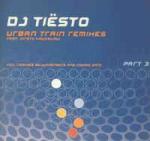 DJ TiÃ«sto & Kirsty Hawkshaw - Urban Train Remixes - Dos Or Die Recordings - Trance