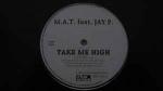 M.A.T. & Jay P. - Take Me High - House Nation - Trance