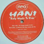 Hani - Baby Wants To Ride - Neo  - Trance