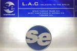 LAC - Welcome To The Space - Southeast - Trance