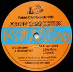 Force Mass Motion - Psycosis EP - Rabbit City Records - Hardcore