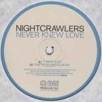Nightcrawlers - Never Knew Love - Riverhorse Records - UK House