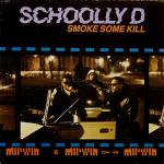 Schoolly D - Smoke Some Kill - Jive - Hip Hop