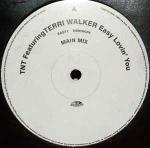 TNT & Terri Walker - Easy Lovin' You - Go! Beat - UK Garage