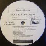 Robert Owens - Gotta Work - Freetown Inc - Deep House