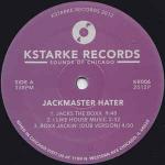Jackmaster Hater - Lost Traxx - Kstarke Records - US House