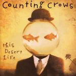 Counting Crows - This Desert Life - DGC - Rock