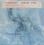 Meeker - Save Me - Underwater Records - Progressive