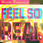Dream Frequency & Debbie Sharp - Feel So Real - City Beat - Hardcore