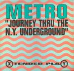 Metro - Journey Thru The N.Y. Underground - Republic Records (2) - US House