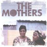 The Mothers - Township Sessions - Mr Bongo - Down Tempo