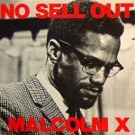 Malcolm X - No Sell Out - Tommy Boy - Hip Hop