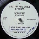 Rum & Black - Without Ice  LP Sampler - Shut Up And Dance Records - Break Beat