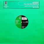 Subway  - You Can Do Anything - Greenlight Recordings - Trance