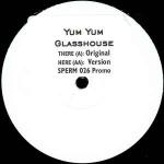 Yum Yum - Glasshouse - Sperm Records - Trance