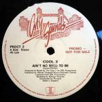 Cool 2 - Ain't No Need To Be - City Sounds - UK House