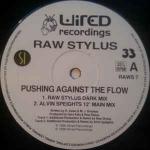 Raw Stylus - Pushing Against The Flow - Wired Recordings - Acid Jazz