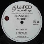 Space 2000 - Release Me - Wired Recordings - Progressive